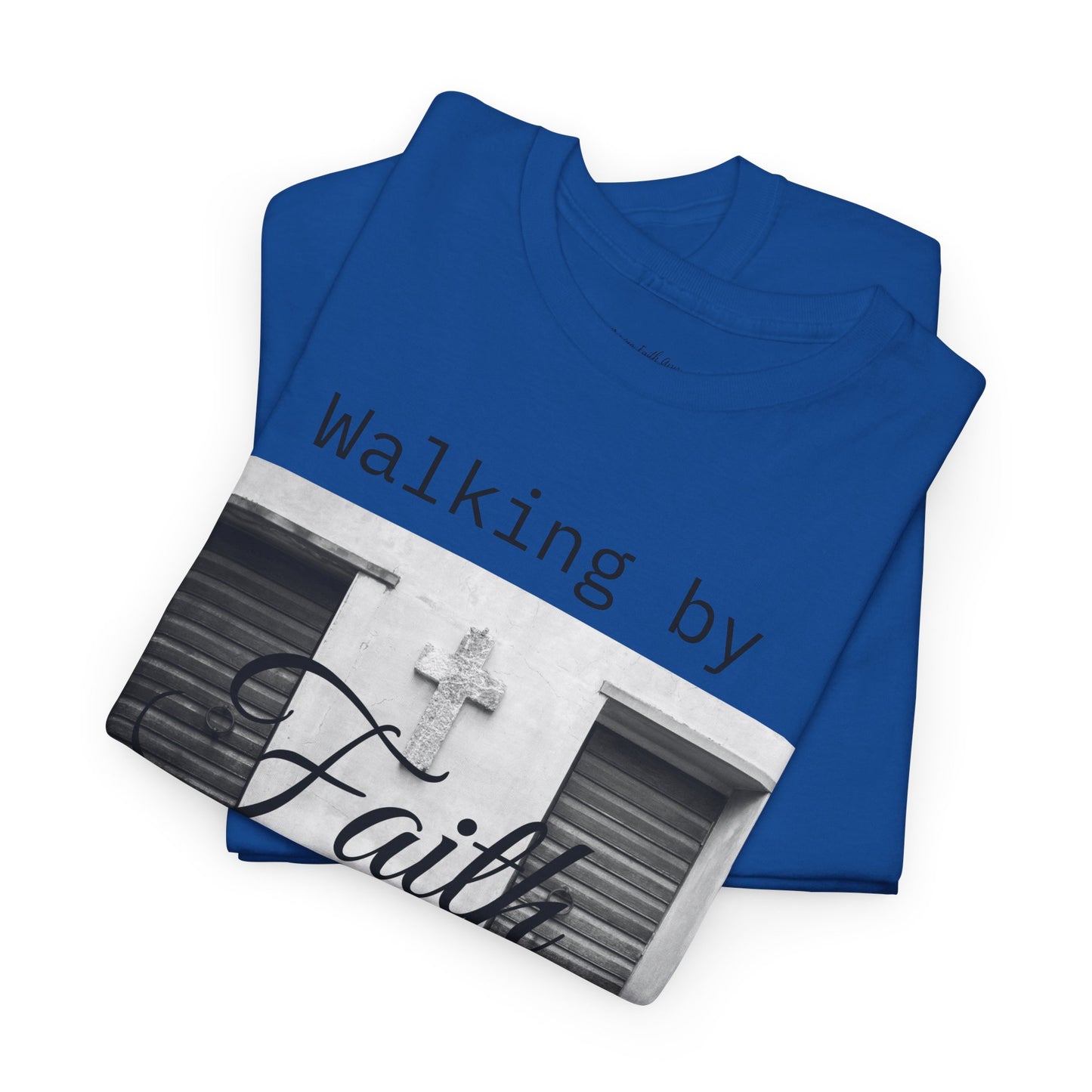 Adult Unisex Walking by Faith T-Shirt