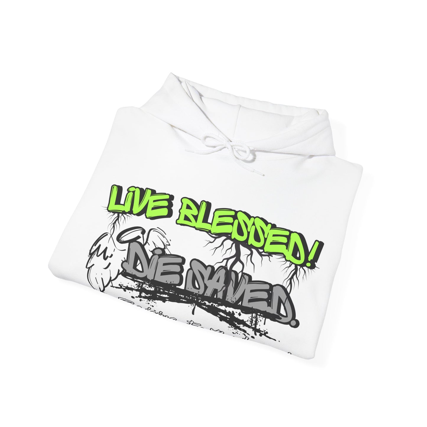 Live Blessed!  Adult Unisex Hoodie