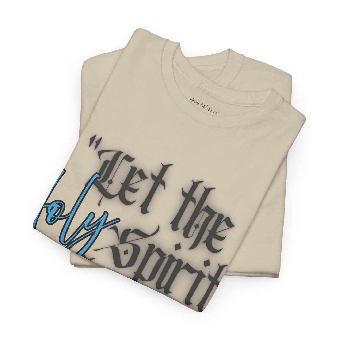 Let The Holy Spirit Flow Adult Unisex Tee