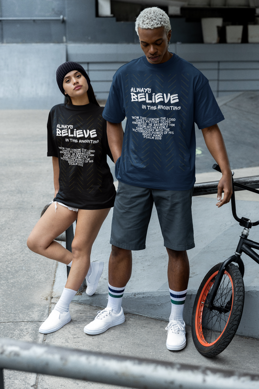 Always Believe In The Anointing Adult Unisex Heavy Cotton Tee