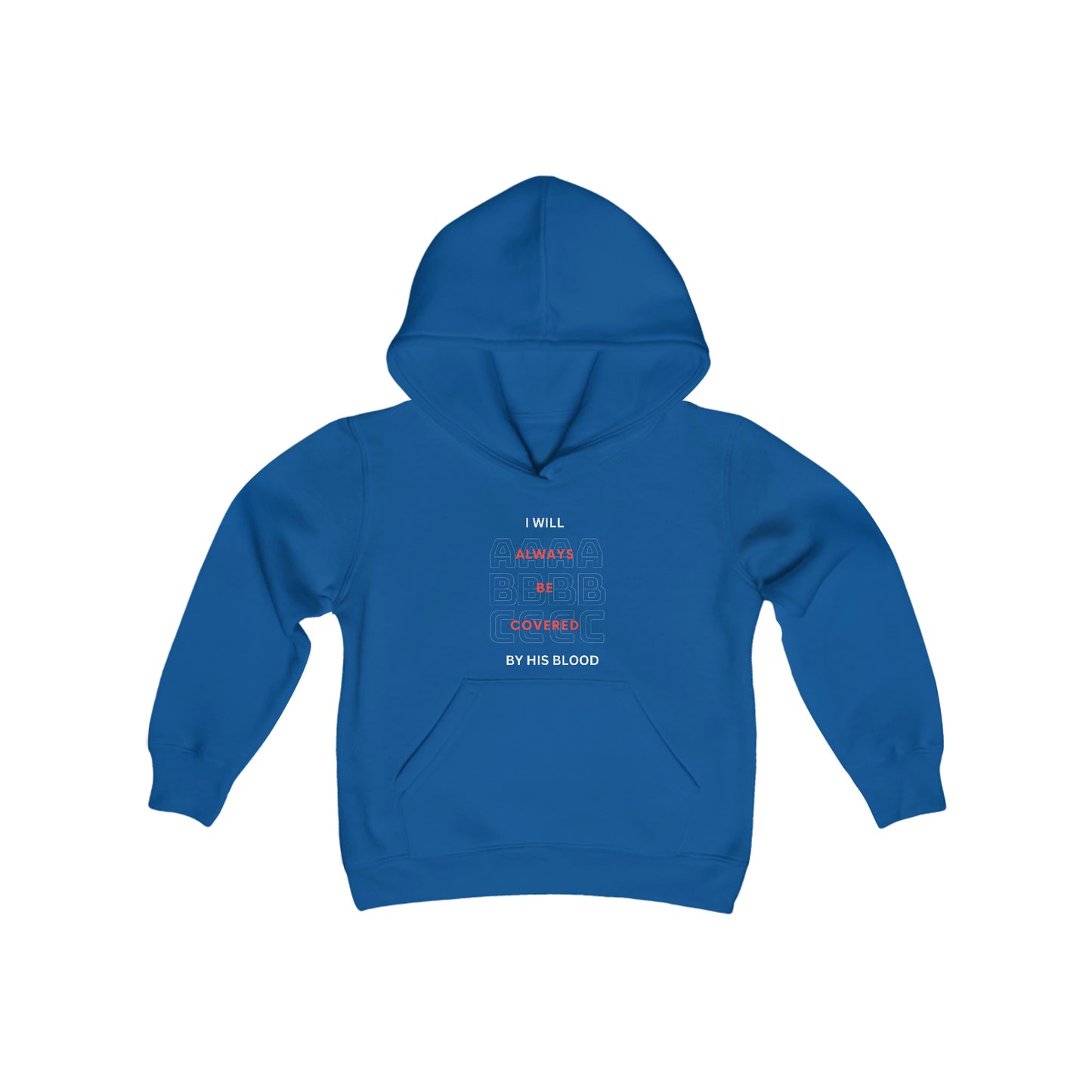 I Will Always Be Covered By His Blood Youth Unisex Hoodie -Youth Heavy Blend Hooded Sweatshirt