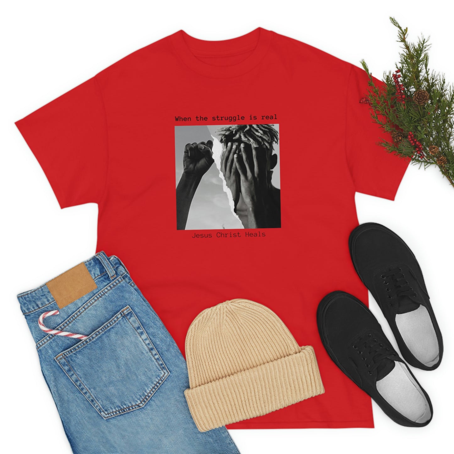 When The Struggle Is real Jesus Christ Heals Adult Unisex Tee -Unisex Heavy Cotton Tee