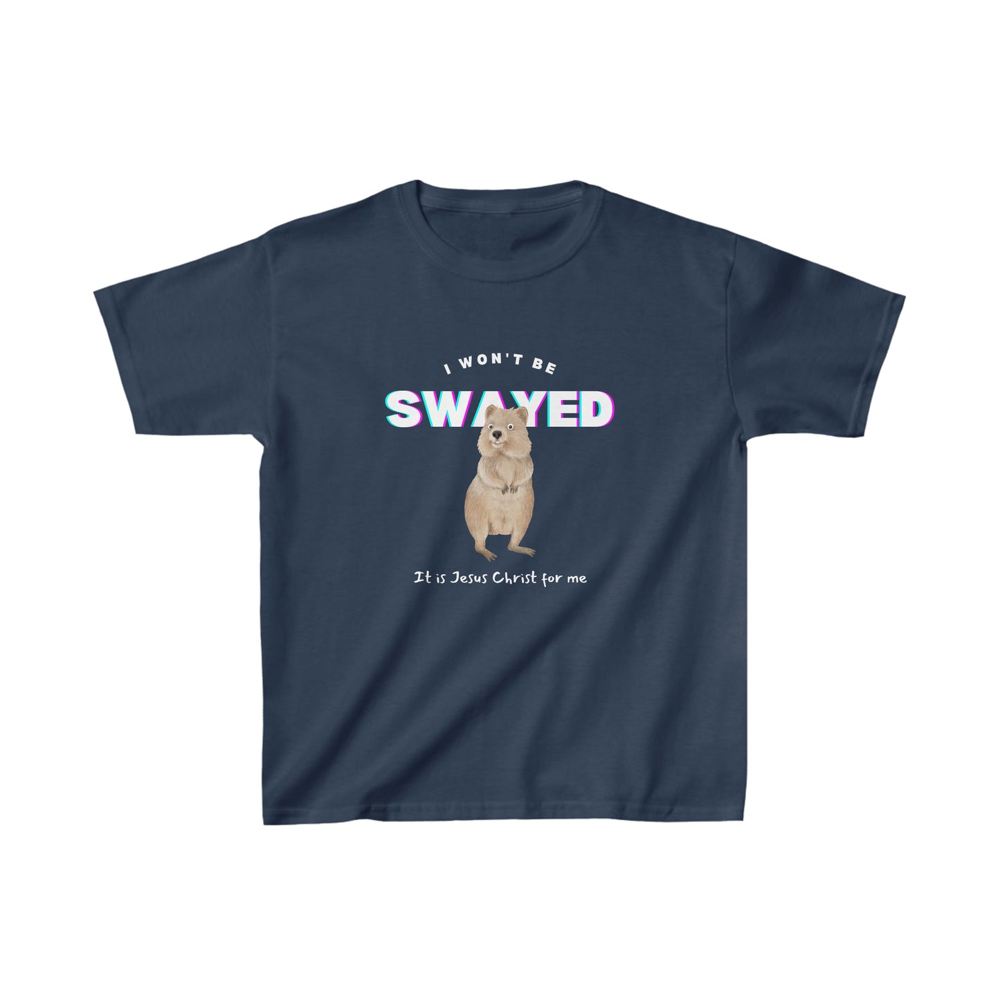I Won't Be Swayed It's Jesus Christ For Me Youth Unisex Tee -Kids Heavy Cotton™ Tee
