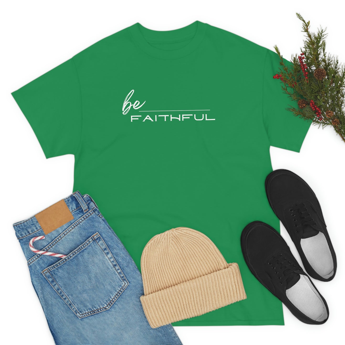 Be Faithful Adult Unisex Tee -Unisex Heavy Cotton Tee