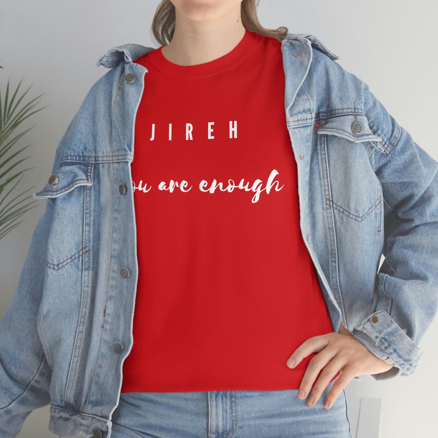 JIREH You Are Enough Adult Unisex Tee -Unisex Heavy Cotton Tee