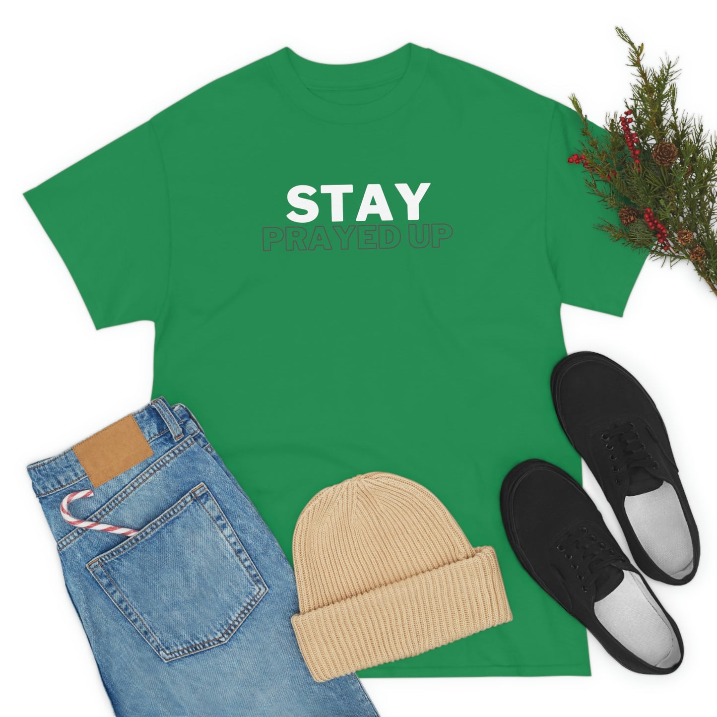 Stay Prayed Up Adult Unisex Tee -Unisex Heavy Cotton Tee
