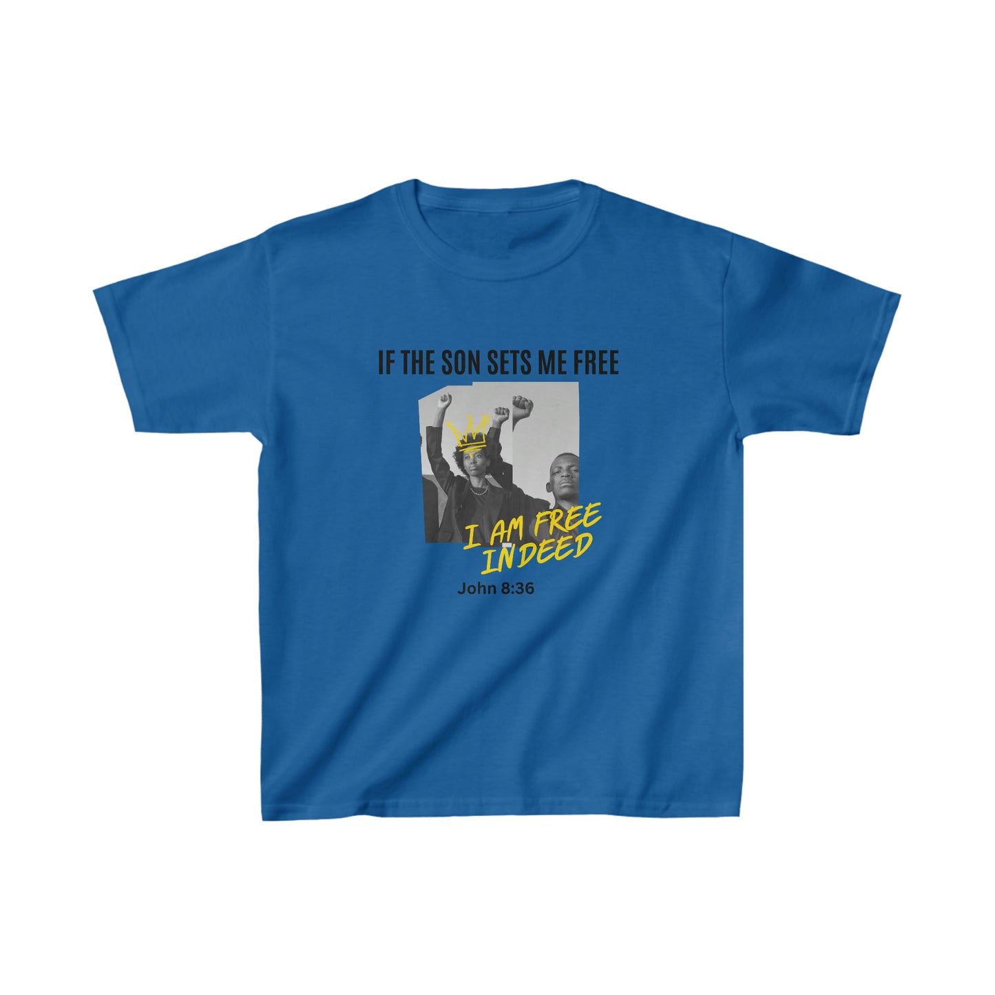 If The Son Sets Me Free I am Free Indeed Youth Unisex Tee -Kids Heavy Cotton™ Tee