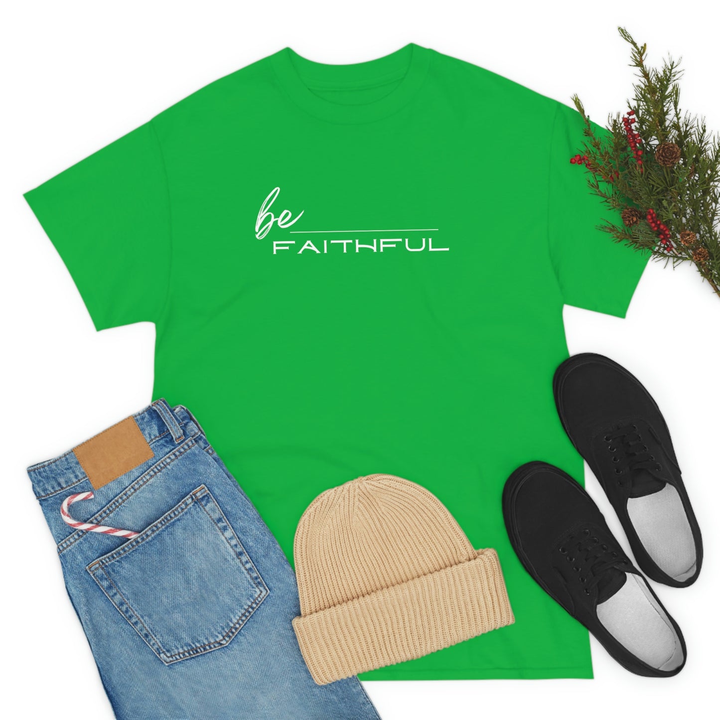 Be Faithful Adult Unisex Tee -Unisex Heavy Cotton Tee