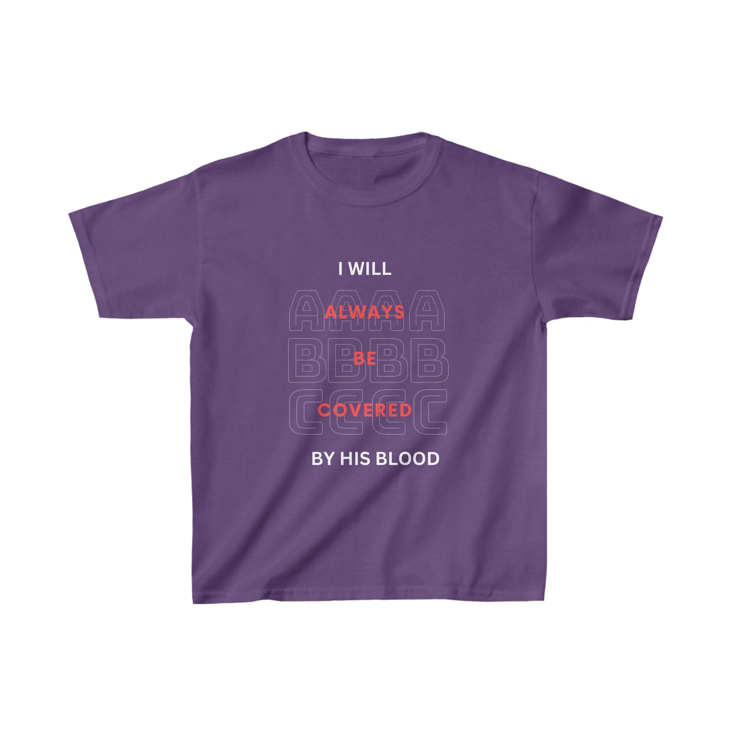 I Will Always Be Covered By His Blood Youth Unisex Tee -Kids Heavy Cotton™ Tee