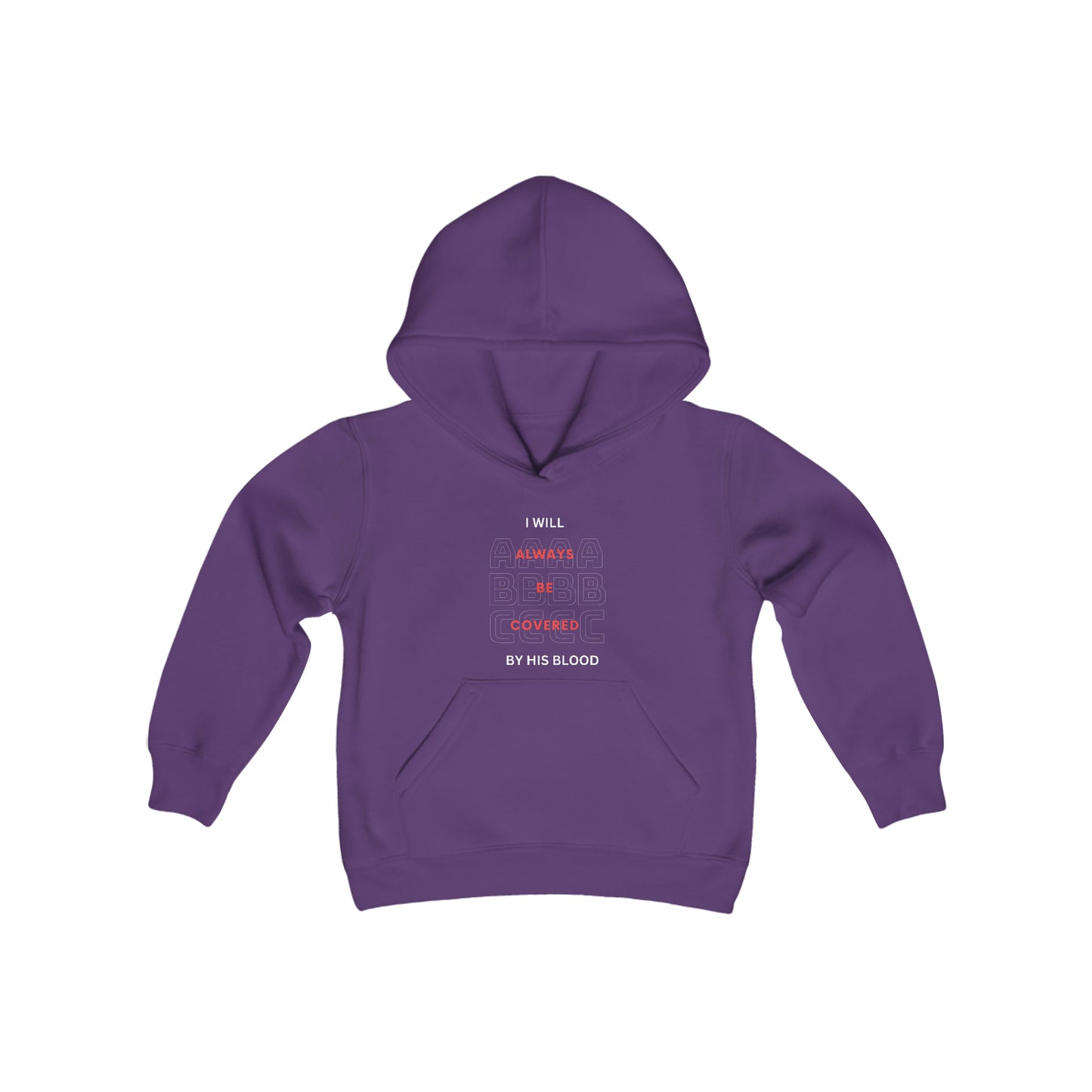 I Will Always Be Covered By His Blood Youth Unisex Hoodie -Youth Heavy Blend Hooded Sweatshirt