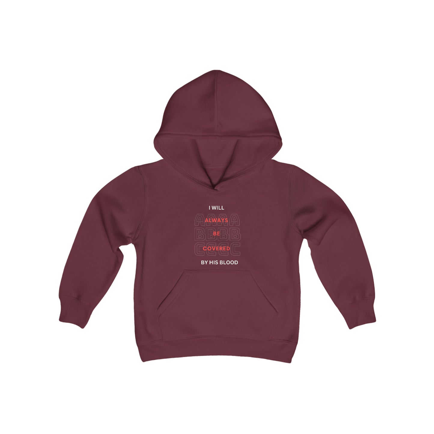 I Will Always Be Covered By His Blood Youth Unisex Hoodie -Youth Heavy Blend Hooded Sweatshirt