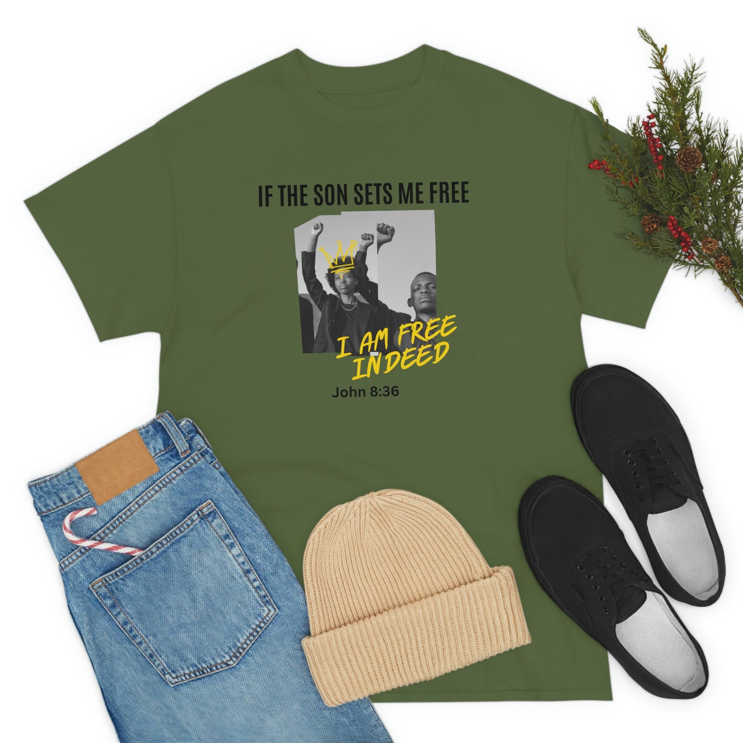 If The Son Sets Me Free I am Free Indeed Adult Unisex Tee -Unisex Heavy Cotton Tee