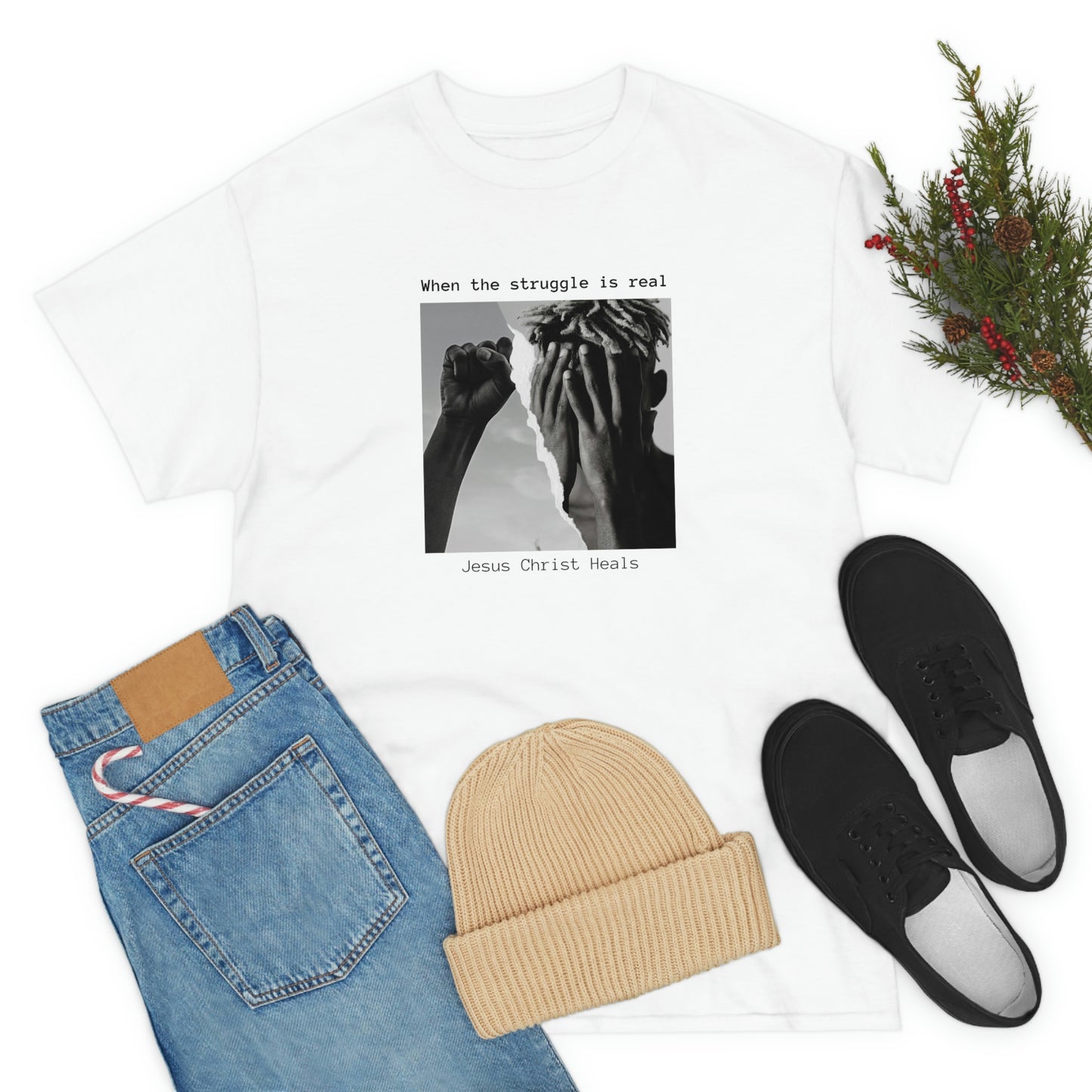When The Struggle Is real Jesus Christ Heals Adult Unisex Tee -Unisex Heavy Cotton Tee