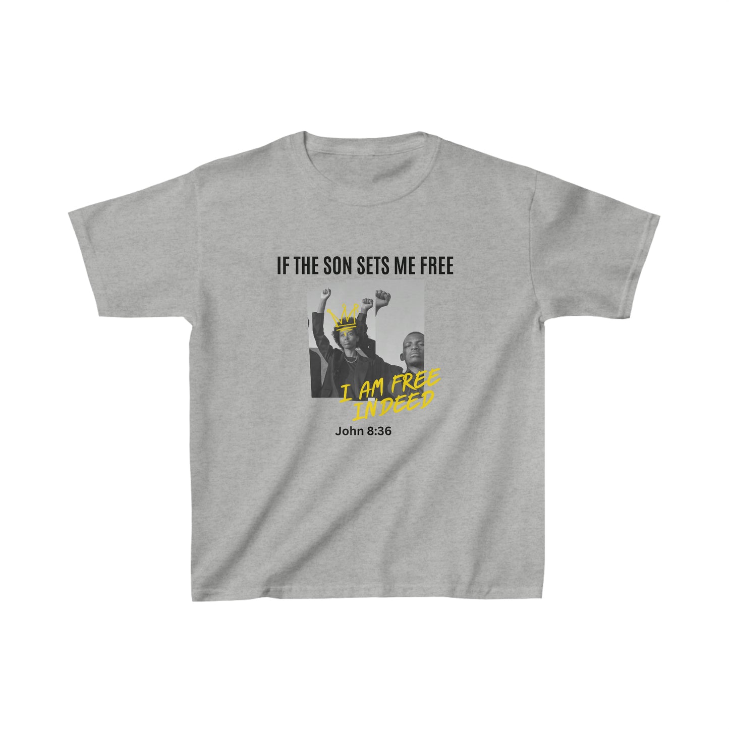 If The Son Sets Me Free I am Free Indeed Youth Unisex Tee -Kids Heavy Cotton™ Tee