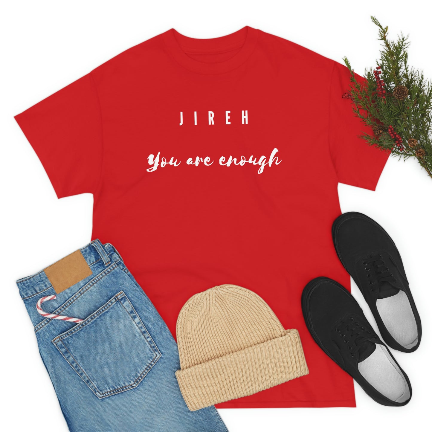JIREH You Are Enough Adult Unisex Tee -Unisex Heavy Cotton Tee