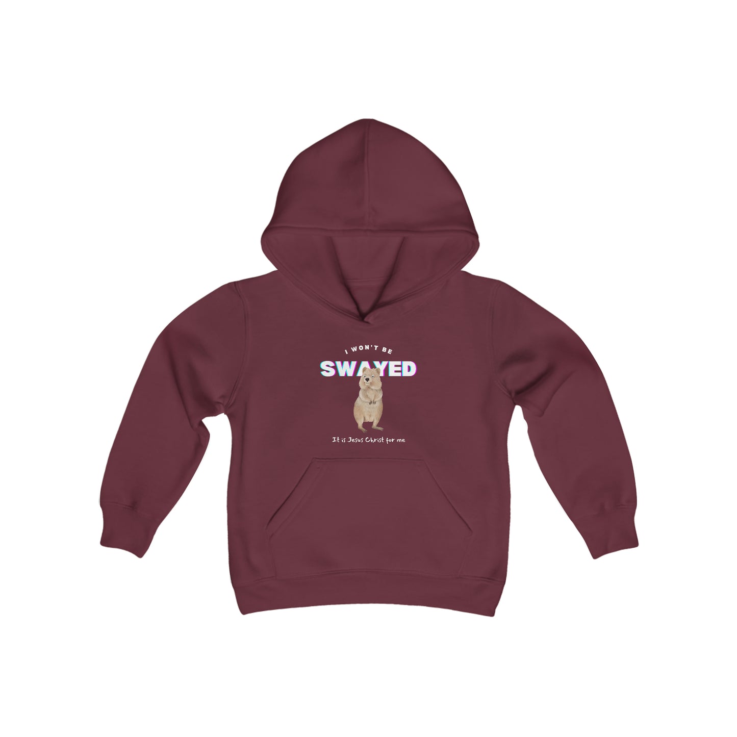 I Won't Be Swayed Youth Unisex Hoodie -Youth Heavy Blend Hooded Sweatshirt